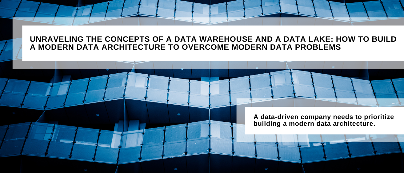 Build a Modern Data Architecture to Accelerate Performance