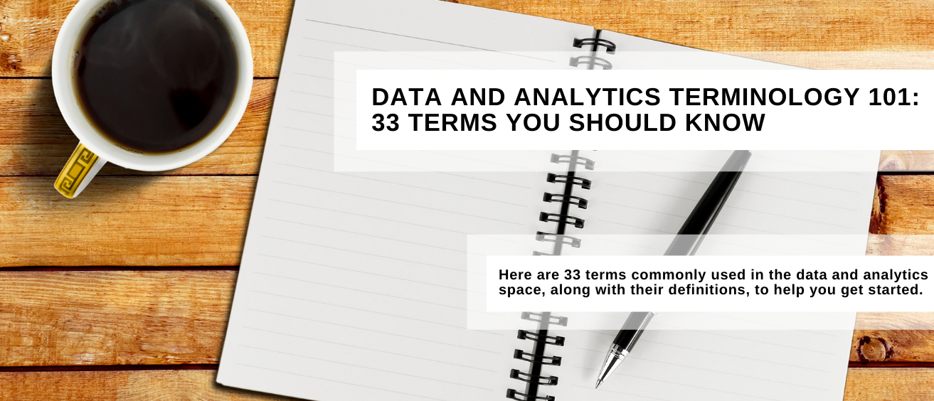 33 Data and Analytics Terms You Should Know Analytics8