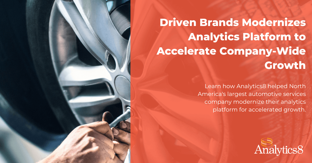 Driven Brands Modernizes Analytics Platform to Accelerate CompanyWide Growth