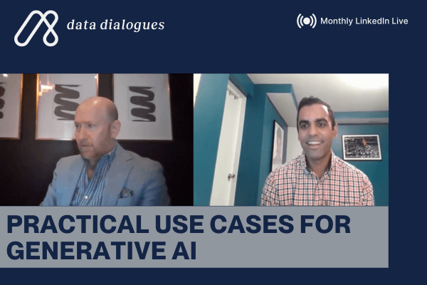 Two individuals converse in a virtual meeting setting. One man wears a suit, while the other is in a checkered shirt. Text: "data dialogues" and "PRACTICAL USE CASES FOR GENERATIVE AI."
