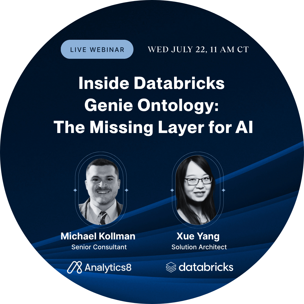 webinar poster promoting a live webinar titled "Inside Databricks Genie Ontology: The Missing Layer for AI," featuring speakers Michael Kollman and Xue Yang with Analytics8 and Databricks logos.
