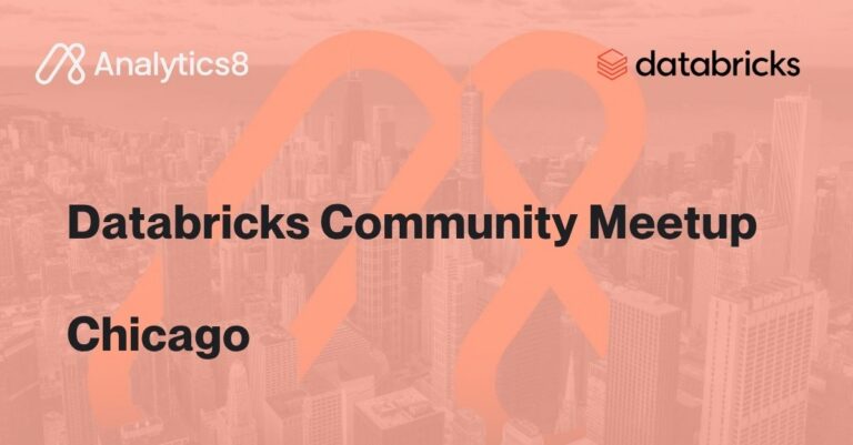 Databricks Community Meetup Chicago banner featuring Analytics8 and Databricks logos.